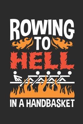 Book cover for Rowing to Hell in a Handbasket