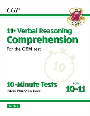 Book cover for 11+ CEM 10-Minute Tests: Comprehension - Ages 10-11 Book 2 (with Online Edition)