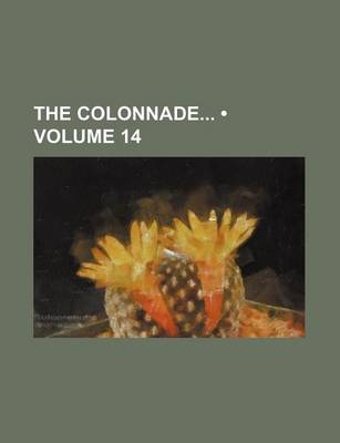 Book cover for The Colonnade (Volume 14)