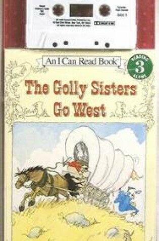 Cover of The Golly Sisters Go West Book and Tape