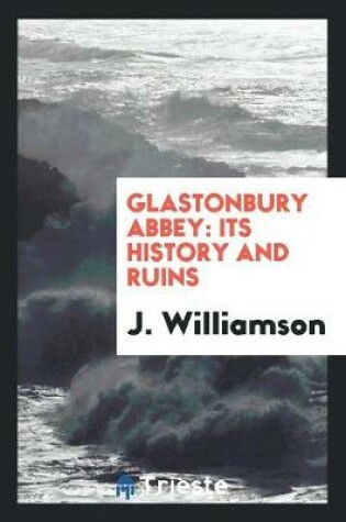 Cover of Glastonbury Abbey