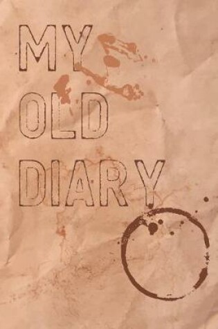 Cover of My Old Diary