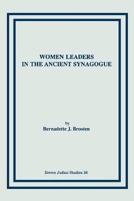 Book cover for Women Leaders in the Ancient Synagogue