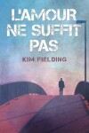 Book cover for L'amour ne suffit pas (Translation)