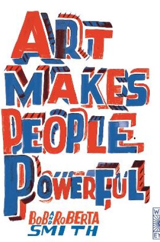 Cover of Art Makes People Powerful