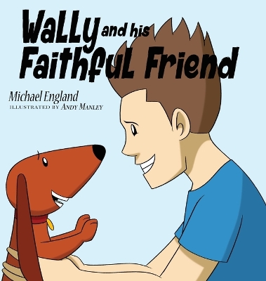 Book cover for Wally and his Faithful Friend