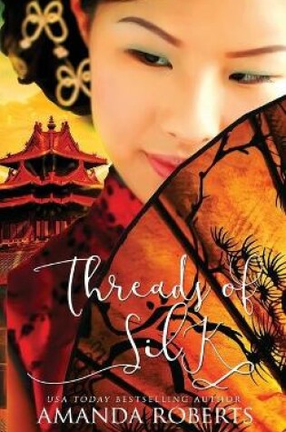 Cover of Threads of Silk