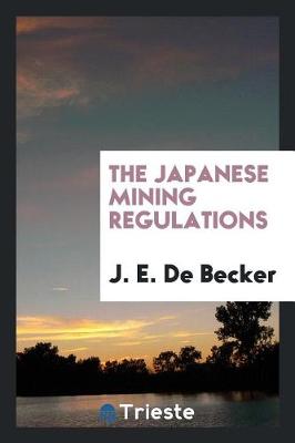 Book cover for The Japanese Mining Regulations