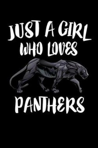 Cover of Just A Girl Who Loves Panthers