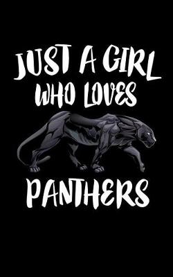 Book cover for Just A Girl Who Loves Panthers