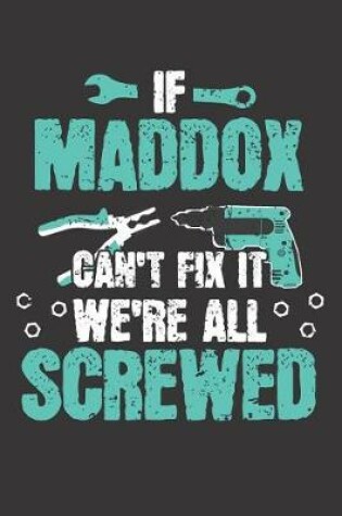 Cover of If MADDOX Can't Fix It