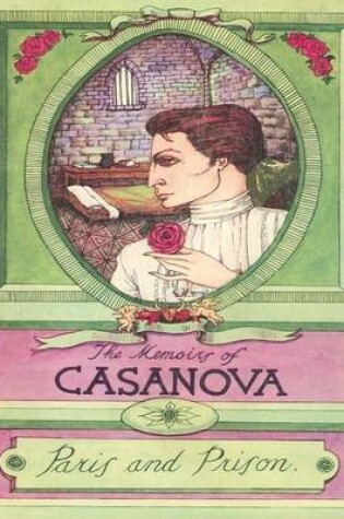 Cover of The Memoirs of Casanova: Paris and Prison