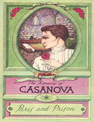 Book cover for The Memoirs of Casanova: Paris and Prison