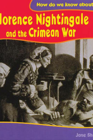 Cover of How Do We Know About? Florence Nightingale and The Crimean  War