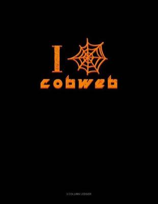 Cover of I Love Cobweb