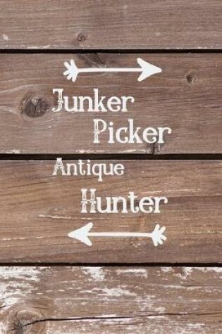Cover of Junker Picker Antique Hunter