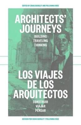 Book cover for Architects′ Journeys – Building Traveling Thinking