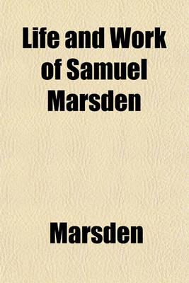 Book cover for Life and Work of Samuel Marsden