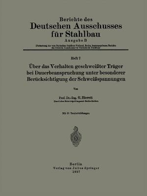 Cover of UEber das Verhalten geschweisster Trager bei Dauerbeanspruchung unter besonderer Berucksichtigung der Schweissspannungen