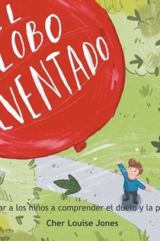 Cover of El Globo Reventado