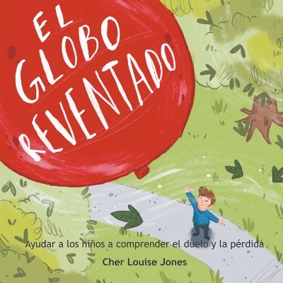 Book cover for El Globo Reventado