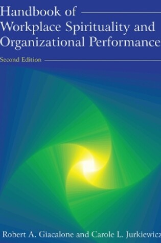 Cover of Handbook of Workplace Spirituality and Organizational Performance