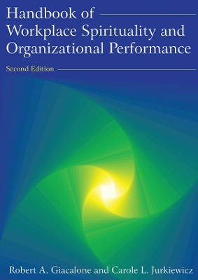 Book cover for Handbook of Workplace Spirituality and Organizational Performance