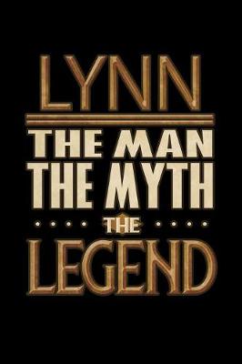 Book cover for Lynn The Man The Myth The Legend