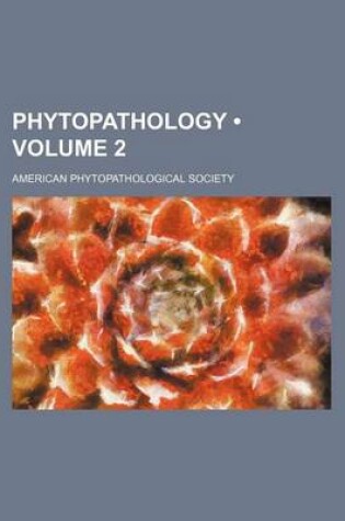 Cover of Phytopathology (Volume 2)