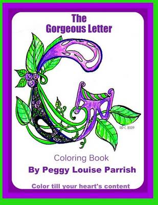 Book cover for The Gorgeous Letter G Coloring Book