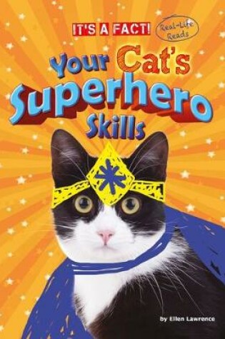 Cover of Your Cat's Superhero Skills