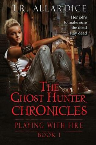 Cover of The Ghost Hunter Chronicles (Pt. 1)