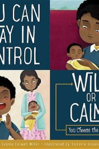 Cover of You Can Stay in Control: Wild or Calm?