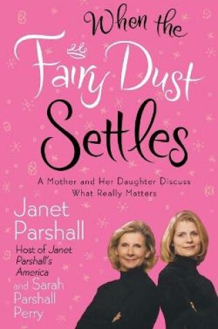 Cover of When the Fairy Dust Settles