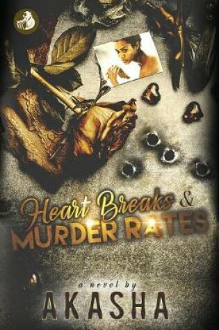 Cover of Heart Breaks & Murder Rates