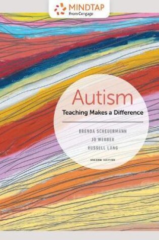 Cover of Mindtap Education, 1 Term (6 Months) Printed Access Card for Scheuermann/ Webber/Lang's Autism: Teaching Makes a Difference, 2nd