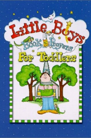 Cover of Little Boys Book of Prayers for Toddlers