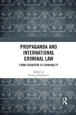 Cover of Propaganda and International Criminal Law