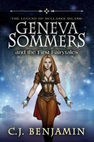 Cover of Geneva Sommers and the First Fairytales