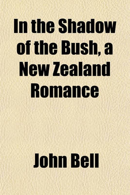 Book cover for In the Shadow of the Bush, a New Zealand Romance