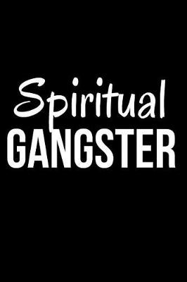 Book cover for Spiritual Gangster