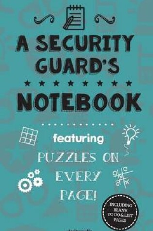 Cover of A Security Guard's Notebook