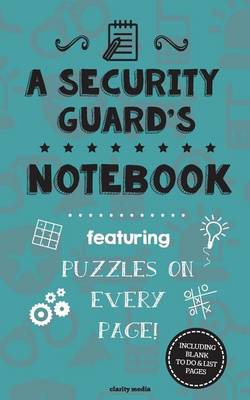 Book cover for A Security Guard's Notebook