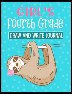 Book cover for Girl's Fourth Grade Draw and Write Journal