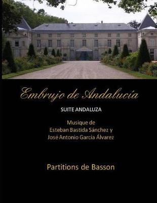 Book cover for Embrujo de Andalucia - suite andaluza - Partitions de basson