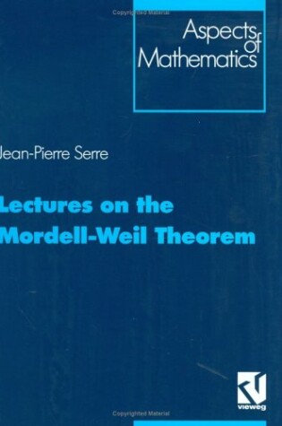 Cover of Lectures on the Mordell-Weil Theorem