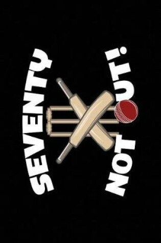 Cover of Seventy Not Out