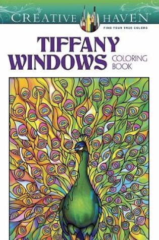 Cover of Creative Haven Tiffany Windows Coloring Book