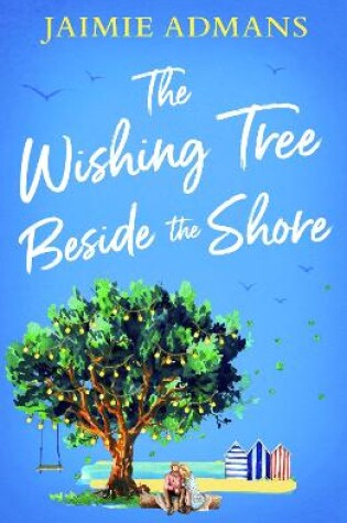 Cover of The Wishing Tree Beside the Shore