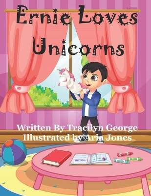 Book cover for Ernie Loves Unicorns
